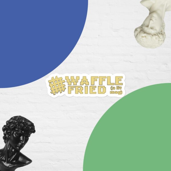 Waffle Fried (a lit mag) Sticker